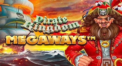 Pirate kingdom megaways  But, jackpots